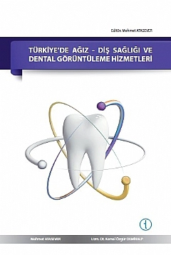 Türkiye’de Ağız— Diş Sağlığı ve Dental Görüntüleme Hizmetleri - 