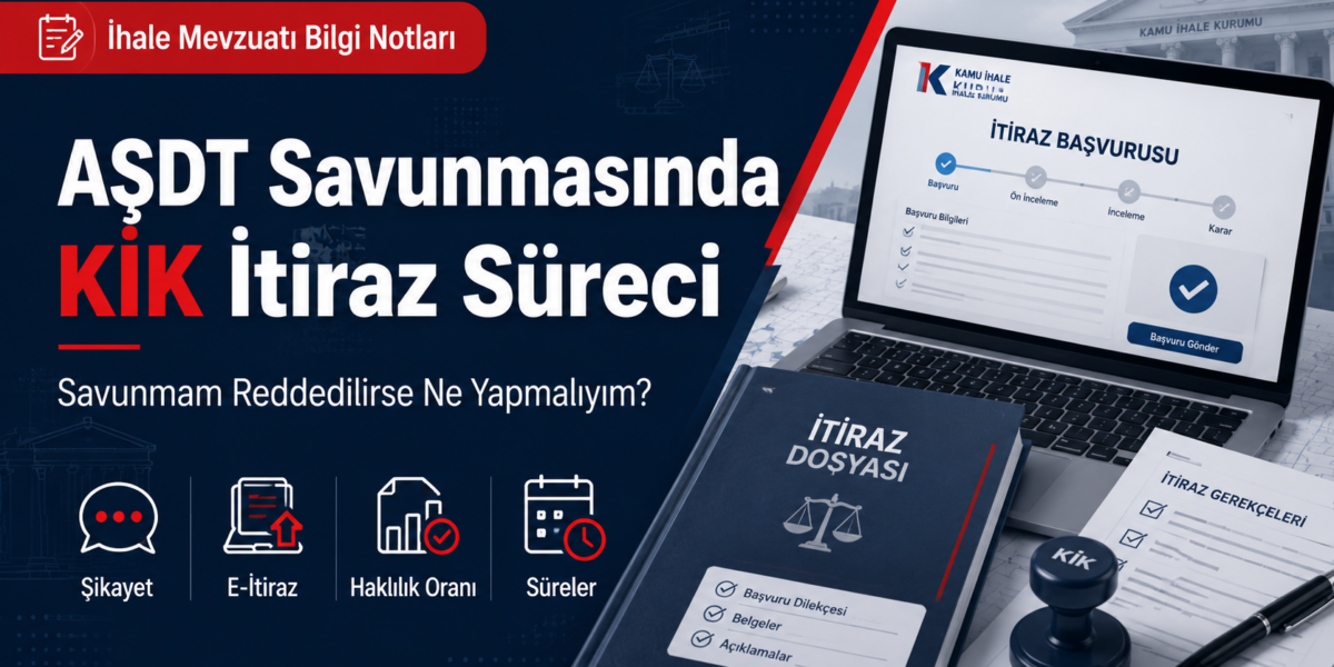 Aşırı düşük savunması reddedilirse idareye şikayet, KİK itirazen şikayet, e-itiraz, süreler ve haklılık oranı süreci